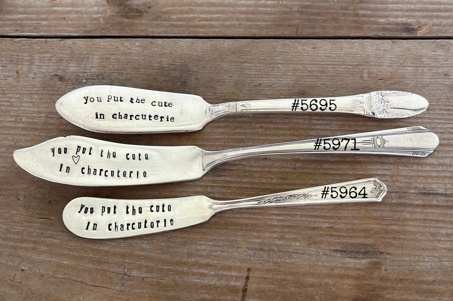 YOU PUT THE CUTE IN CHARCUTERIE - HAND Stamped Cheese Spreader/Knife
