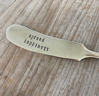 Hand Stamped Cheese Spreader Knife - SPREAD HAPPINESS - #4782