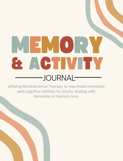Memory & Activity Journal: A Large-Print Memories & Activities Notebook for Dementia or Memory Loss Patients
