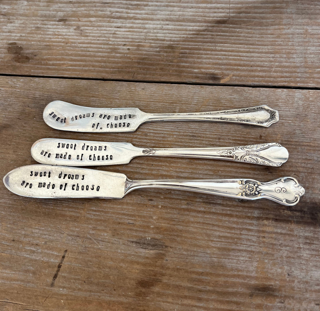 SWEET DREAMS ARE MADE OF CHEESE - HAND Stamped Spreader