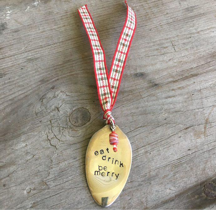 Stamped Spoon Ornament - EAT DRINK BE MERRY - #2059