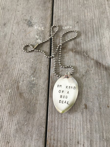 Stamped Spoon Necklace – I’M KIND OF A BIG DEAL – #3011