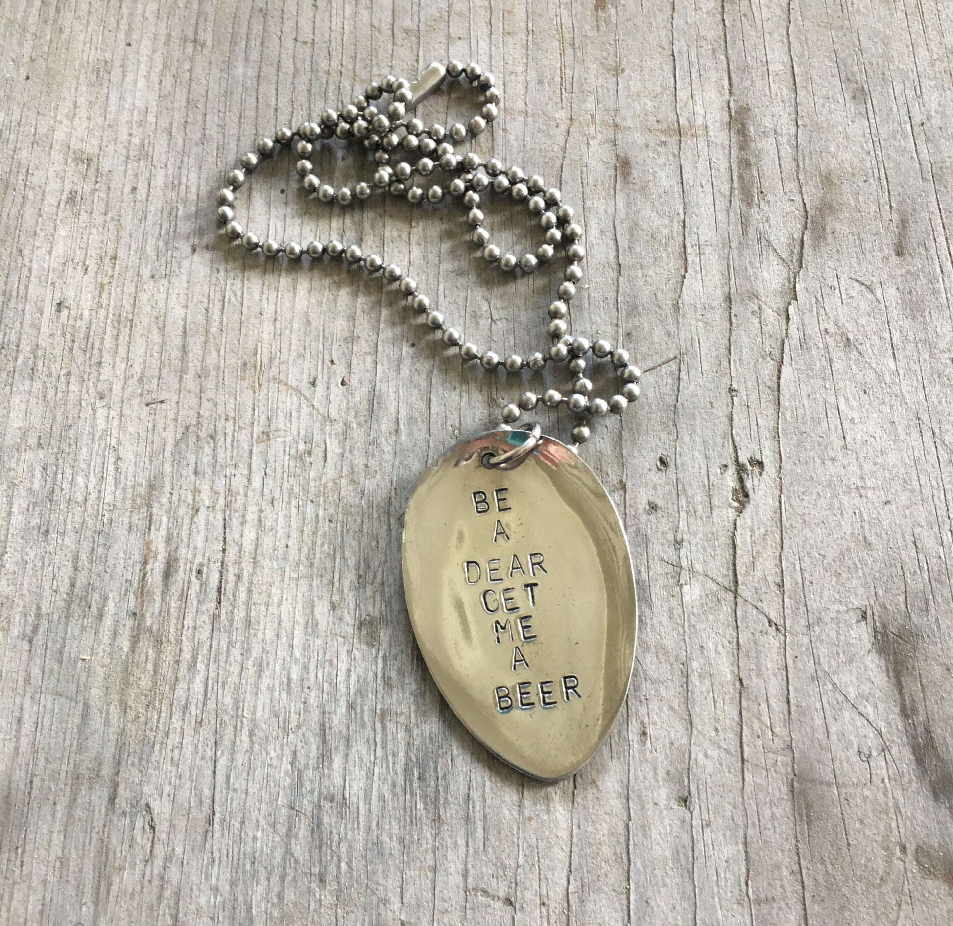 Handcrafted BE A DEAR GET ME A BEER stamped spoon necklace on vintage 1970s ball chain, sassy upcycled silverplate jewelry