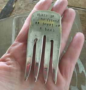 Fork Bookmark - THERE IS NO FRIEND AS LOYAL AS A BOOK