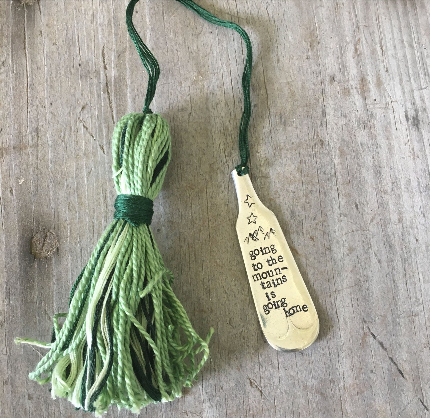 Stamped Silverware Bookmark with Tassel - GOING TO THE MOUNTAINS IS GOING HOME - #4476