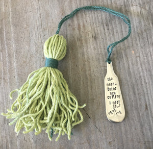 Stamped Silverware Bookmark with Tassel - THE MOUNTAINS ARE CALLING I MUST GO - #4481