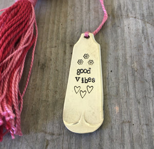Stamped Silverware Bookmark with Tassel - GOOD VIBES - #4486
