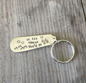 Oh the Places You'll GO Hand Stamped Spoon  keychain