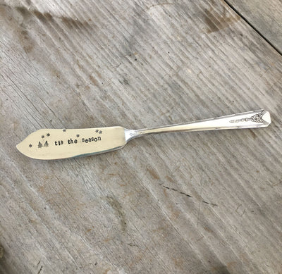 TIS THE SEASON - Hand Stamped Cheese Spreader/Knife - #4537