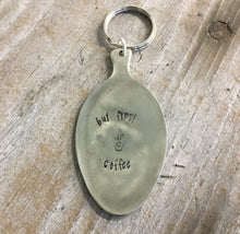 But First Coffee Hand Stamped Spoon Keychain