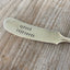 Hand Stamped Cheese Spreader Knife - SPREAD HAPPINESS - #4782