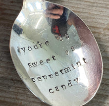 Stamped Spoon Ornament - YOURE AS SWEET AS PEPPERMINT CANDY - #4923