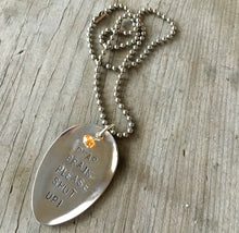 Hand Stamped Spoon Necklace Dear Brain Please Shut Up with glass bead