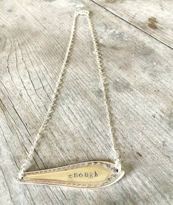 Silverware Jewelry Scrap Bar Necklace Hand Stamped with Enough shown as wide view