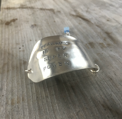 Upcycled Silverware Jewelry Spoon Bracelet Hand Stamped with Teaching is My super power