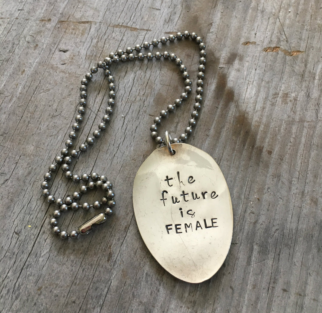 Stamped Spoon Necklace The Future is Female 
