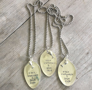 Upcycled Spoon Necklace Hand Stamped with WINE WEEKENDS & LAKE DAYS adorned with  wine glass charm